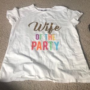 Wife of the Party Tee - MuMu Weddings